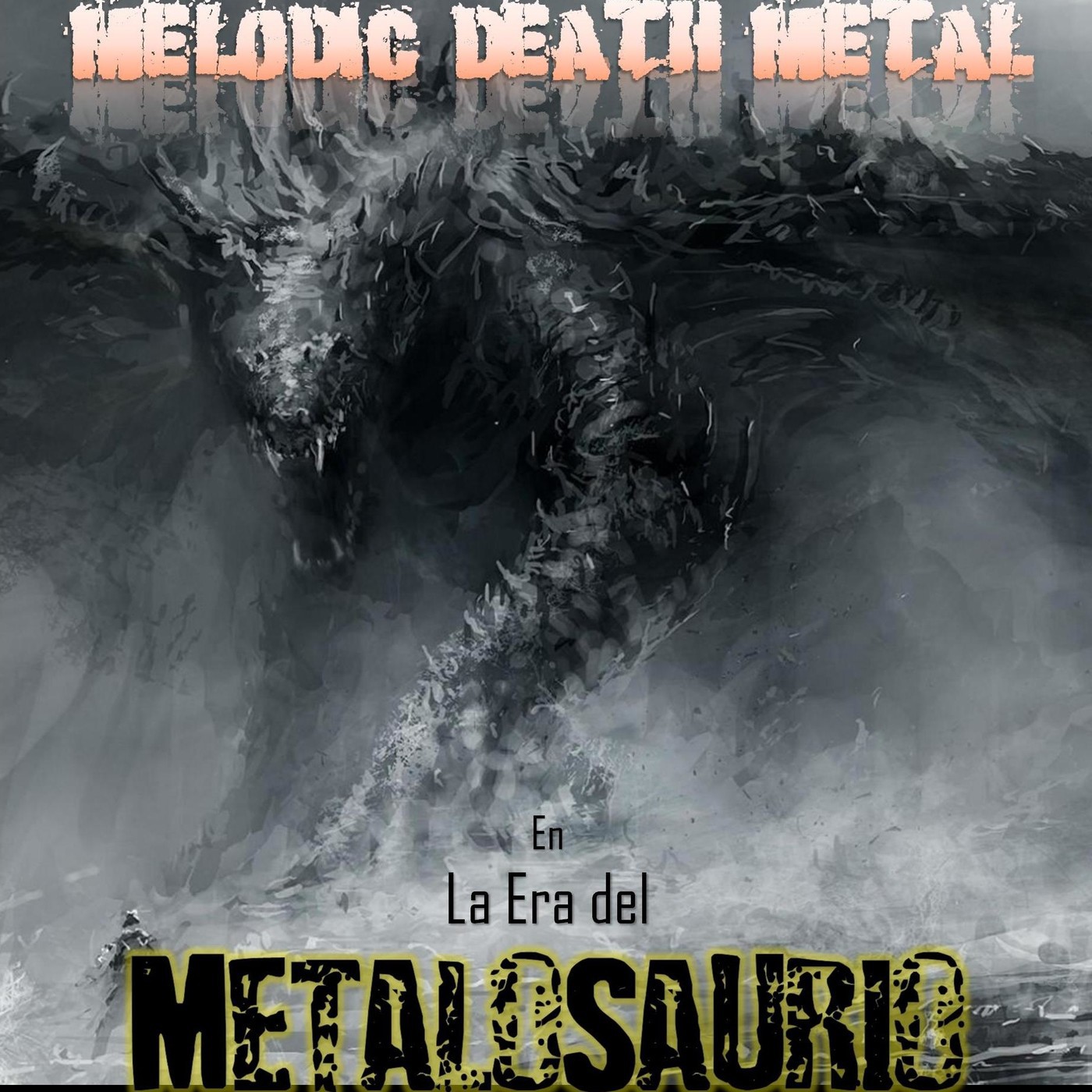 La Era del MetaloSaurio (Edicion 162) - Melodic Death Metal Vol 3 episode artwork
