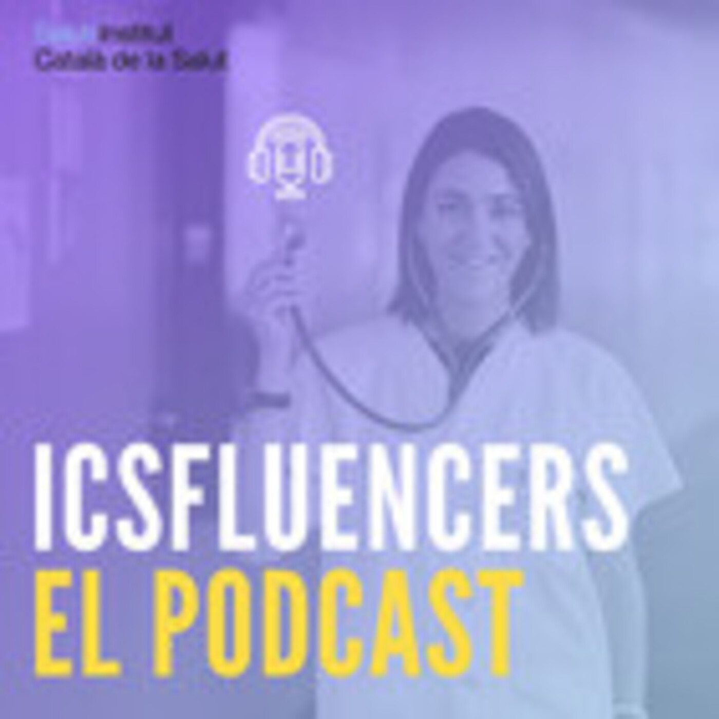 ICSfluencers, el podcast