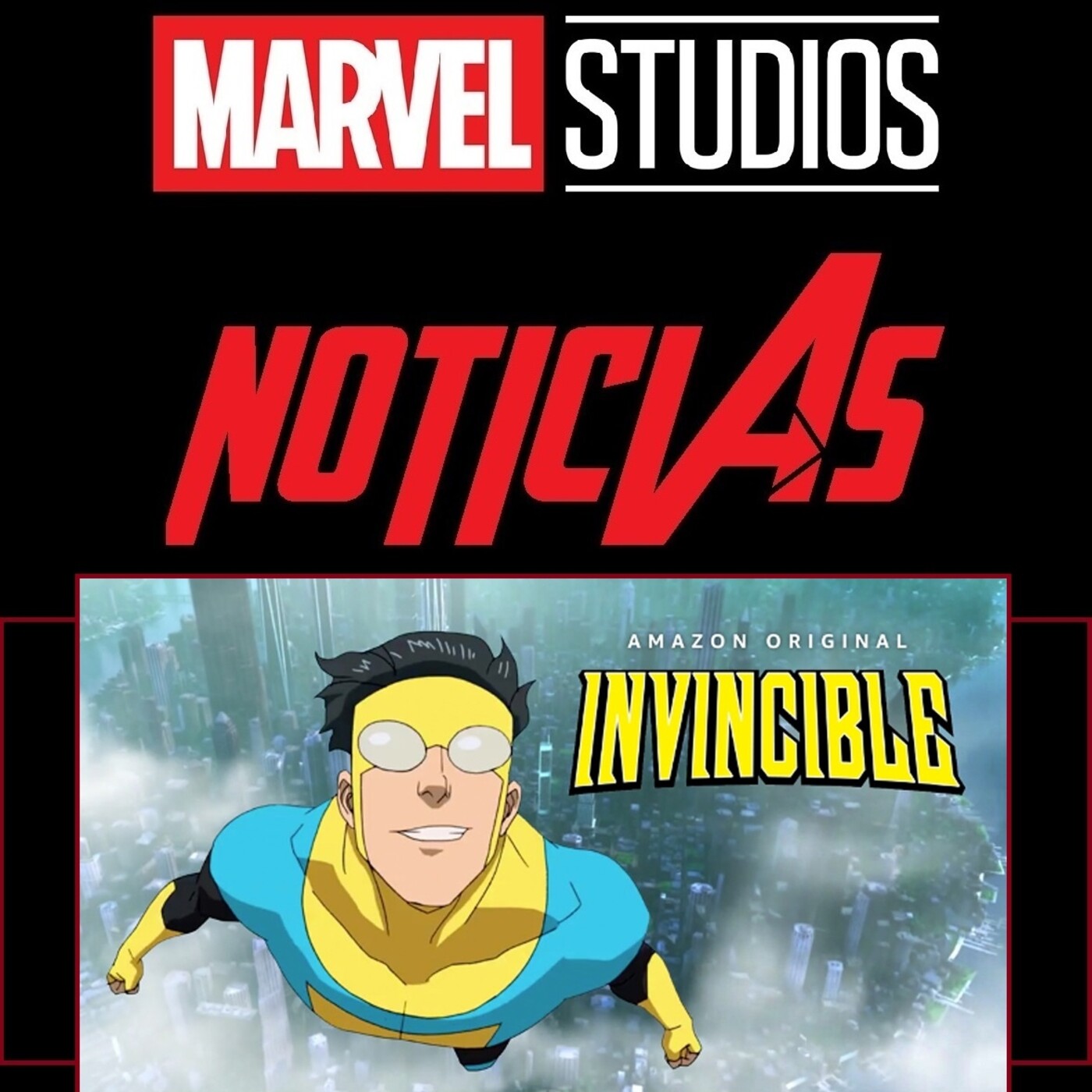 MSN 115 - Análisis: Invencible, Primera Temporada (SIN y CON Spoilers)