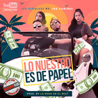 Lo Nuestro Es De Papel - Ice Flowidez Feat. Joe Ramirez (ShadyBeer Radio)