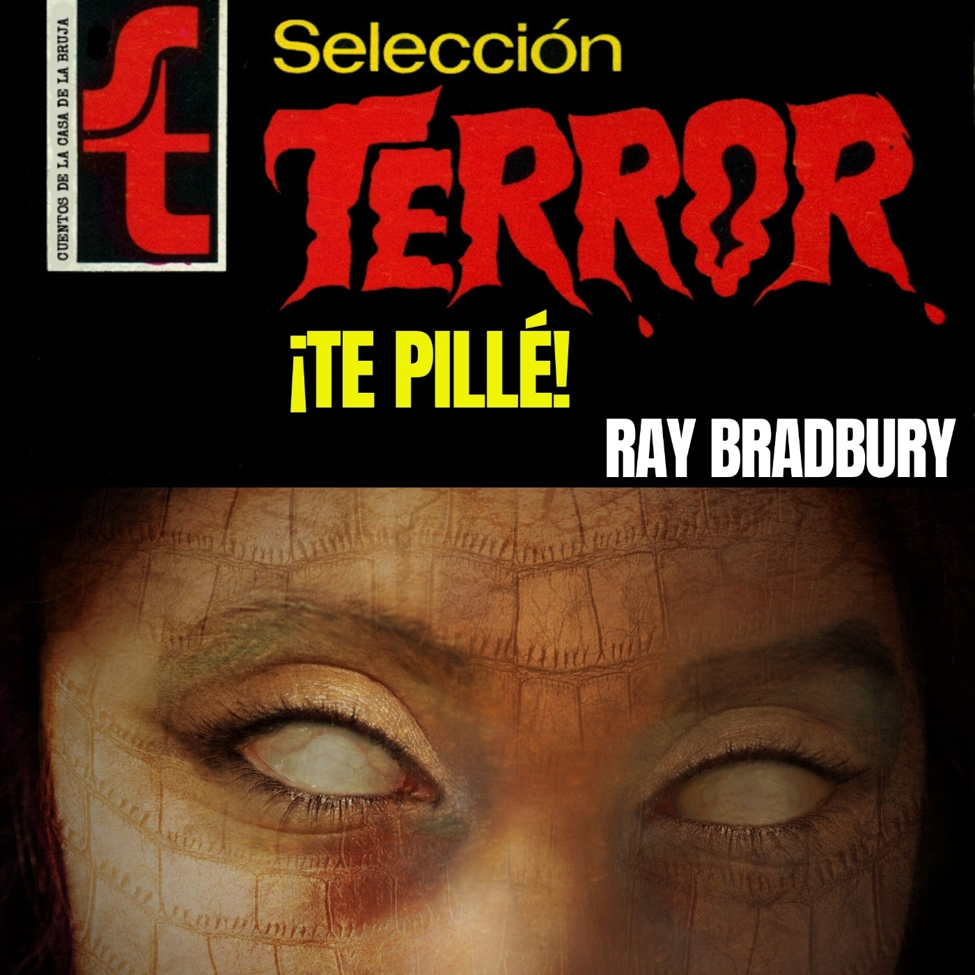 ¡Te pillé!, de Ray Bradbury - Episodio exclusivo para mecenas