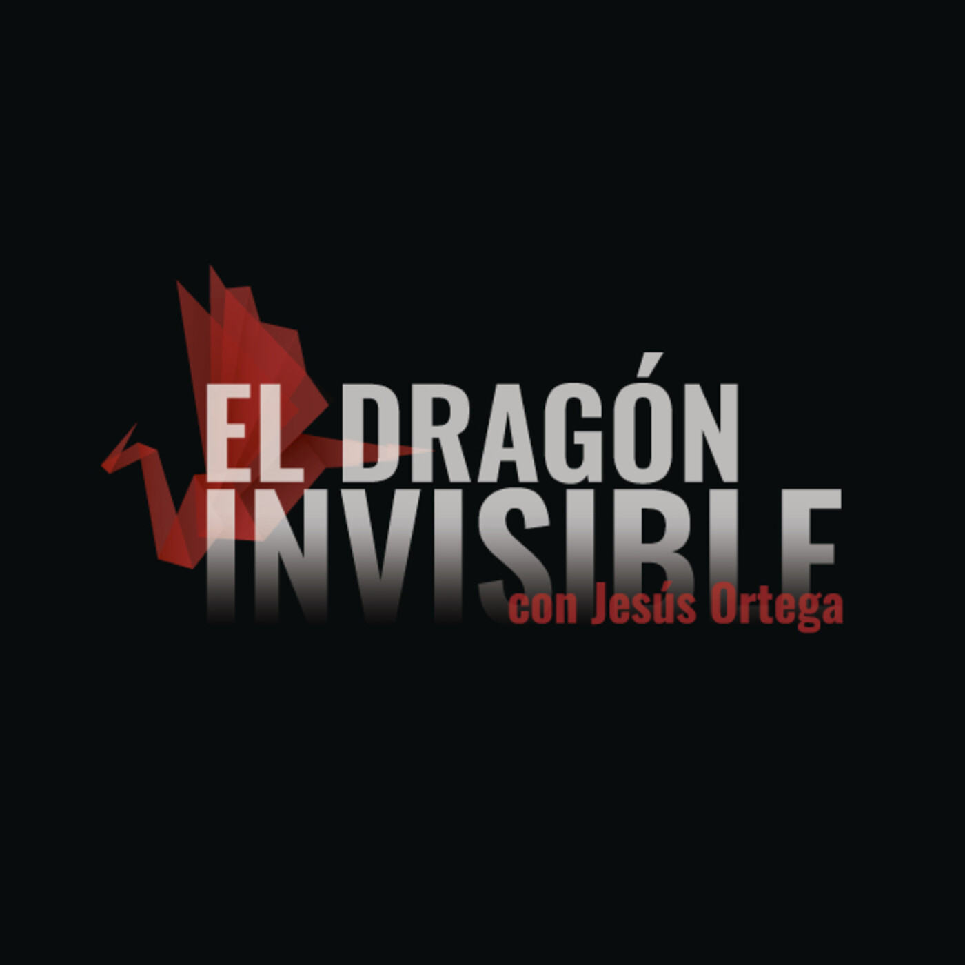 El Dragón Invisible, con Jesús Ortega