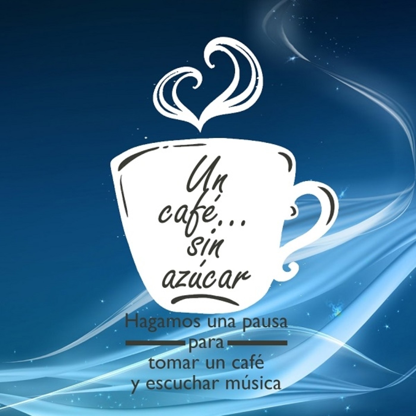 Un café... sin azúcar