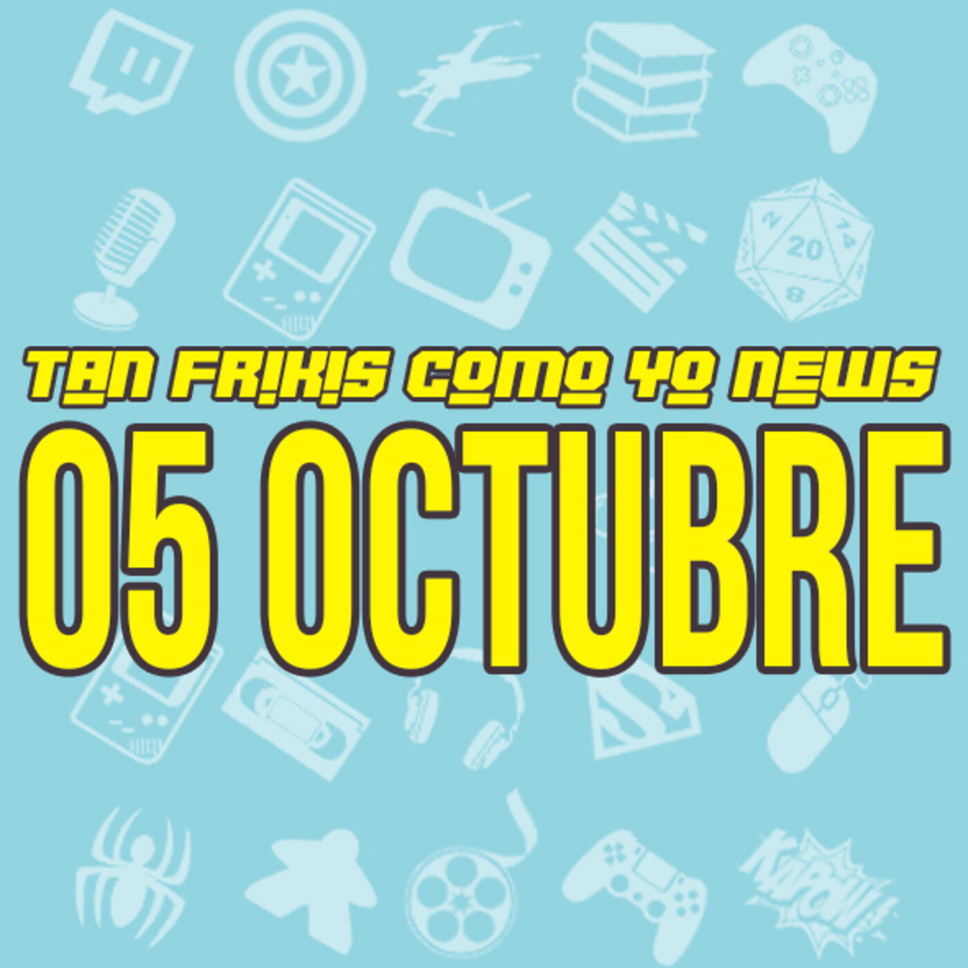 Tan frikis Como Yo