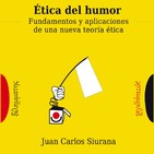 ENTREVISTA Juan Carlos Siurana - Libro 'Ética del humor'