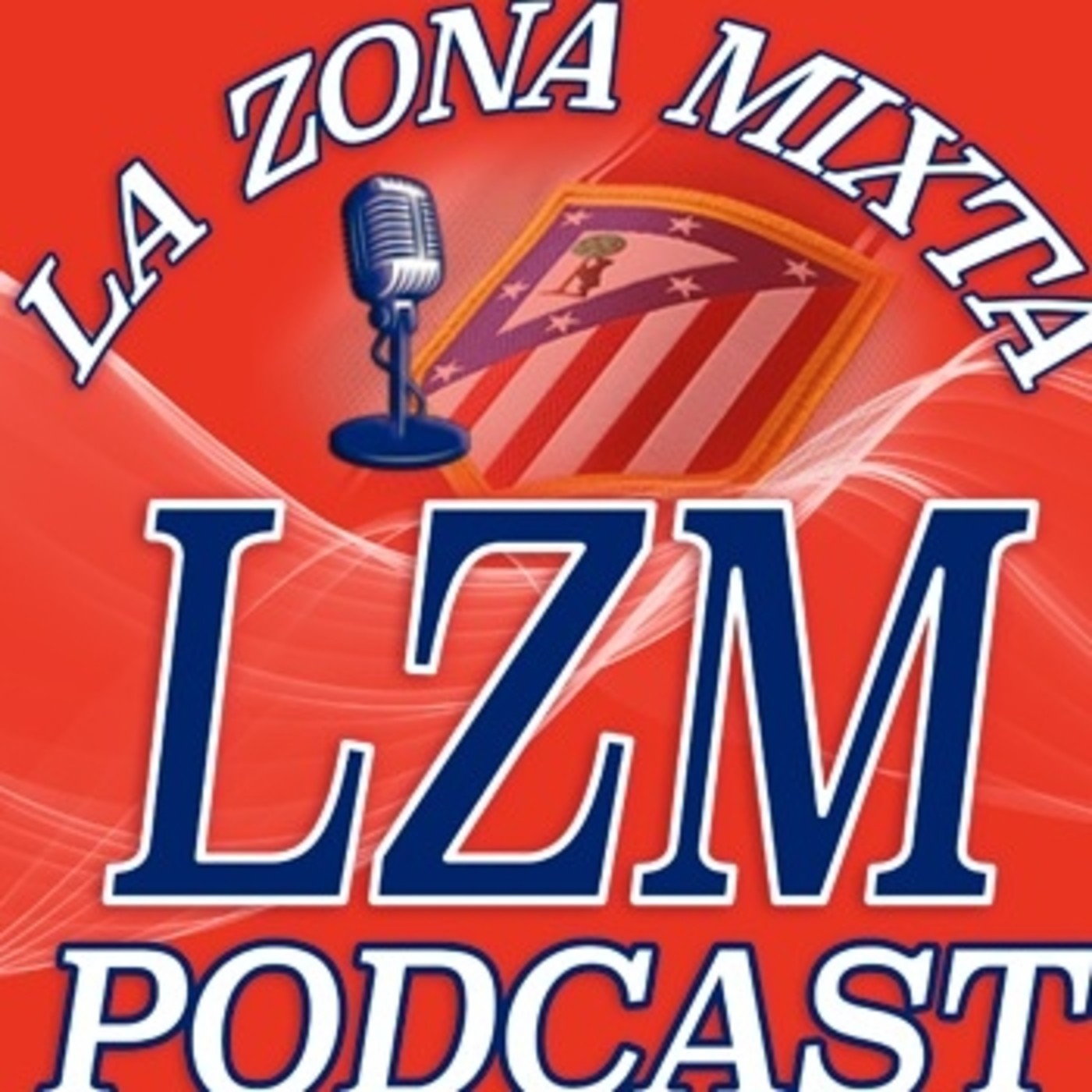 La Zona Mixta Podcast