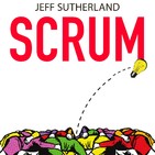 Scrum (Jeff Sutherland) - Audioresumen
