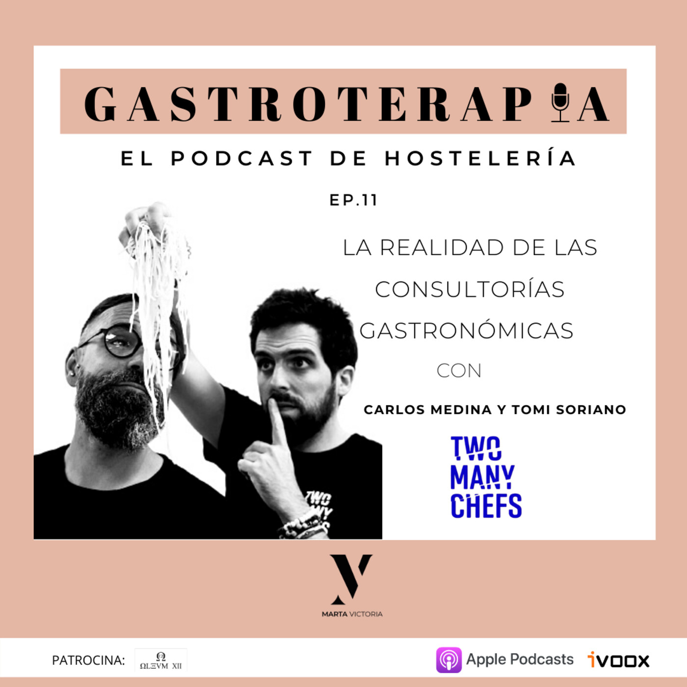 11. La realidad de las consultorías gastronómicas. Con Two Many Chefs