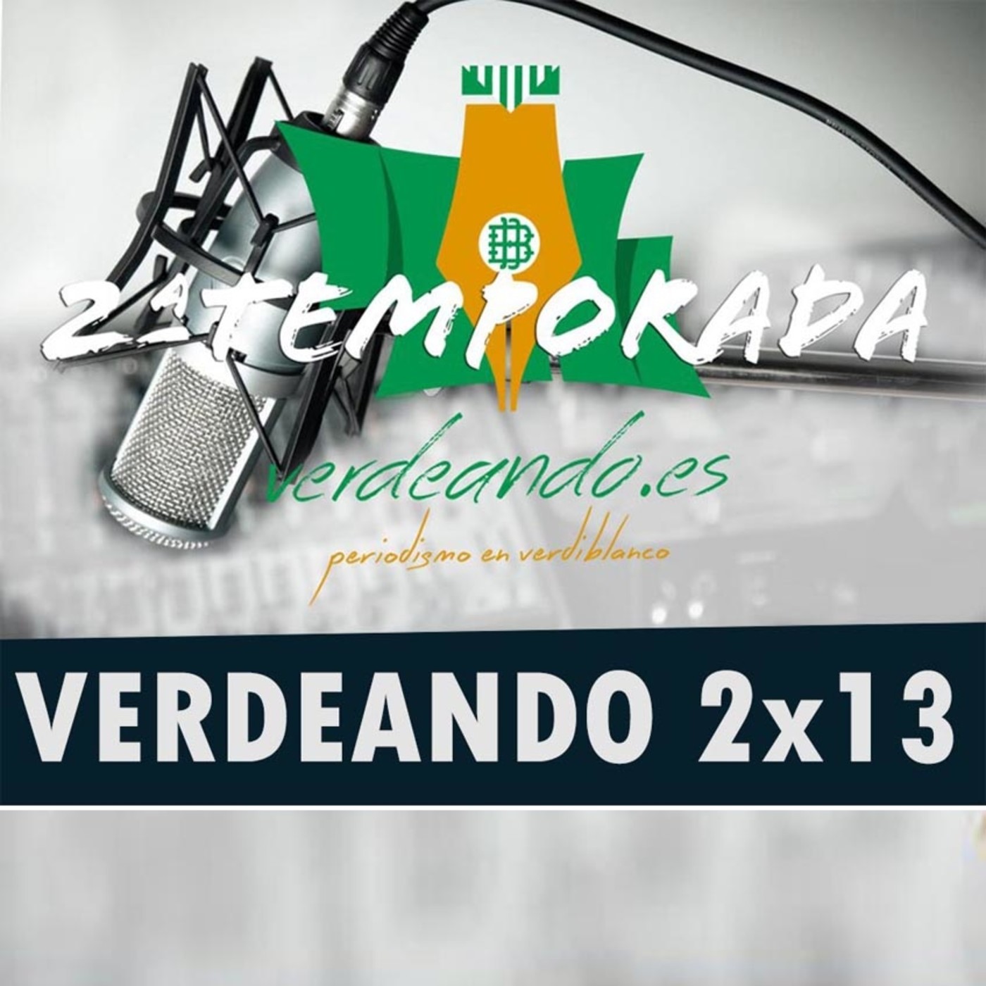 Verdeando Betis Podcast