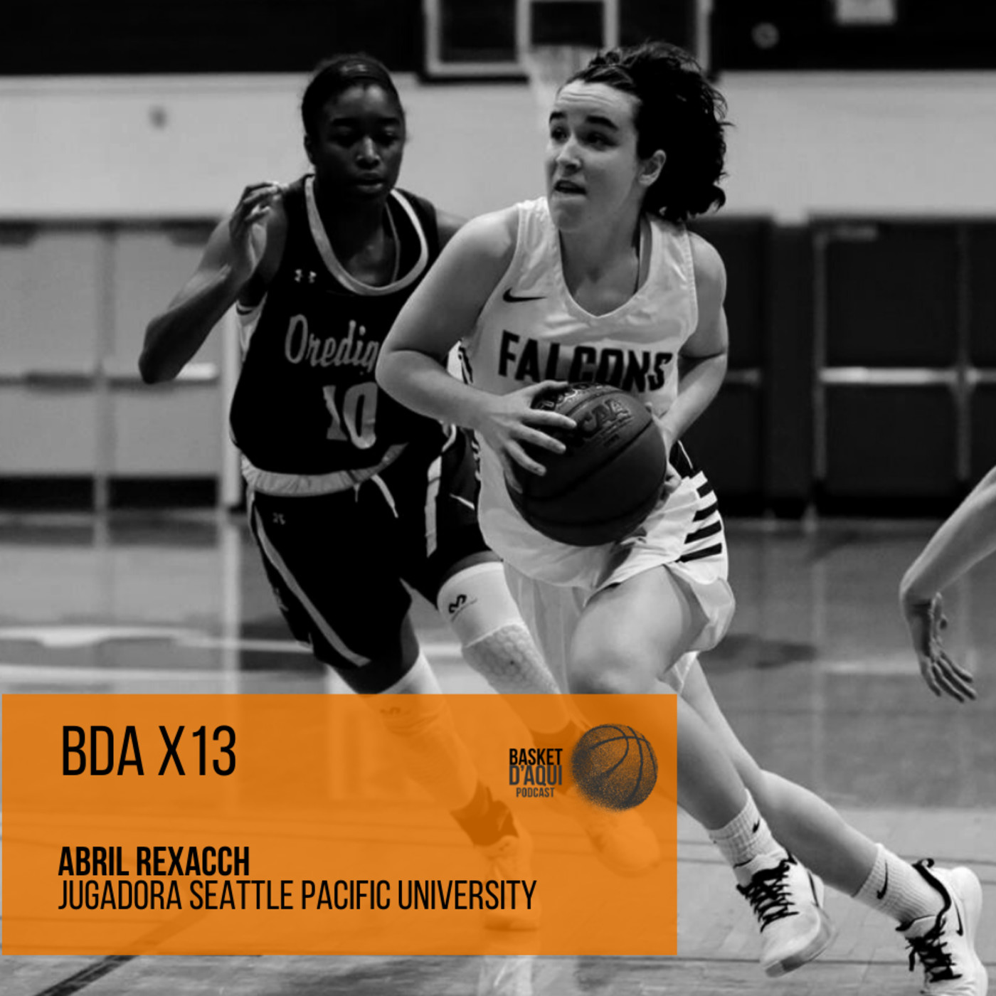 BDA x13| Abril Rexach - Jugadora Seattle Pacific University (SPU)