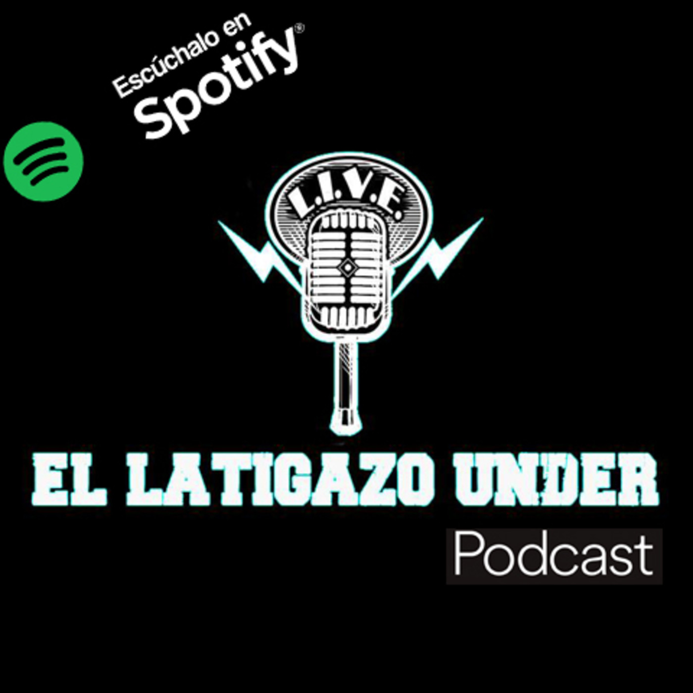 El Latigazo del Under