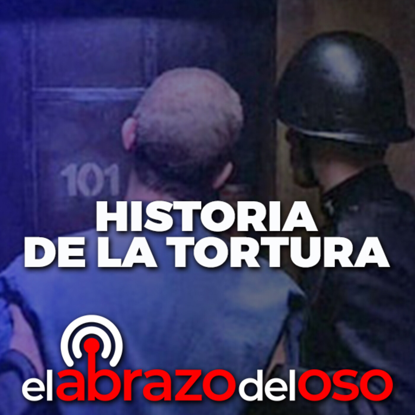 Historia de la Tortura - El Abrazo del Oso