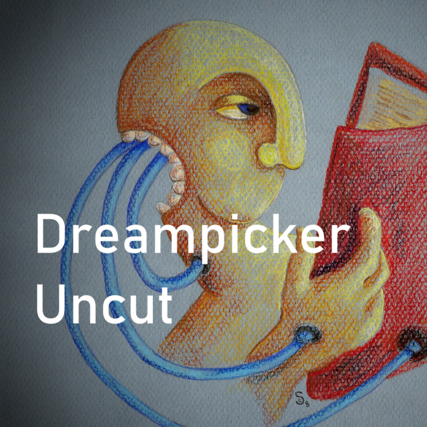 Dreampicker Uncut