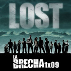 La Brecha 1x09: Lost (Perdidos)