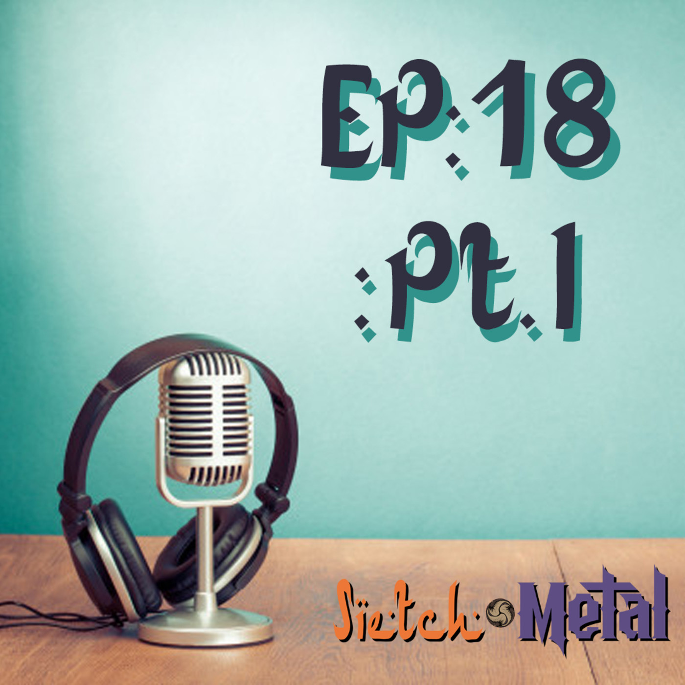 SIETCH METAL PODCAST
