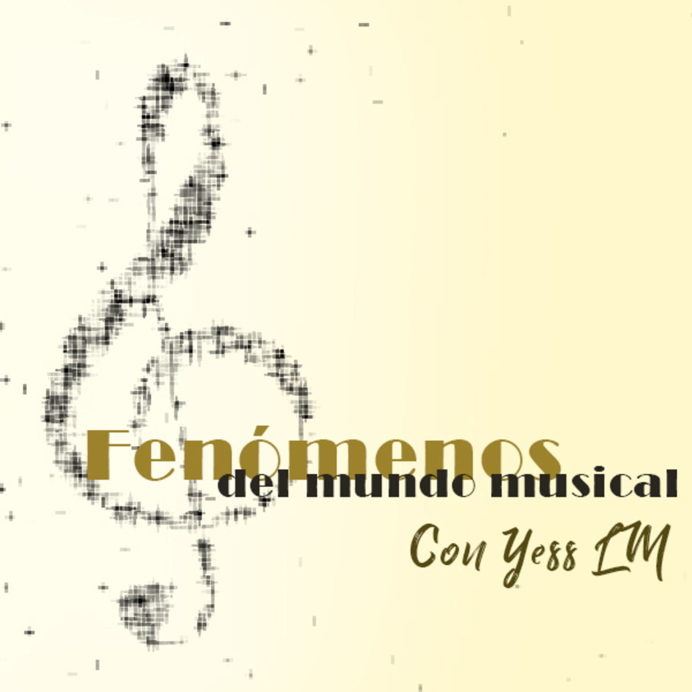 Fenónemos del Mundo Musical (Con Yess LM)