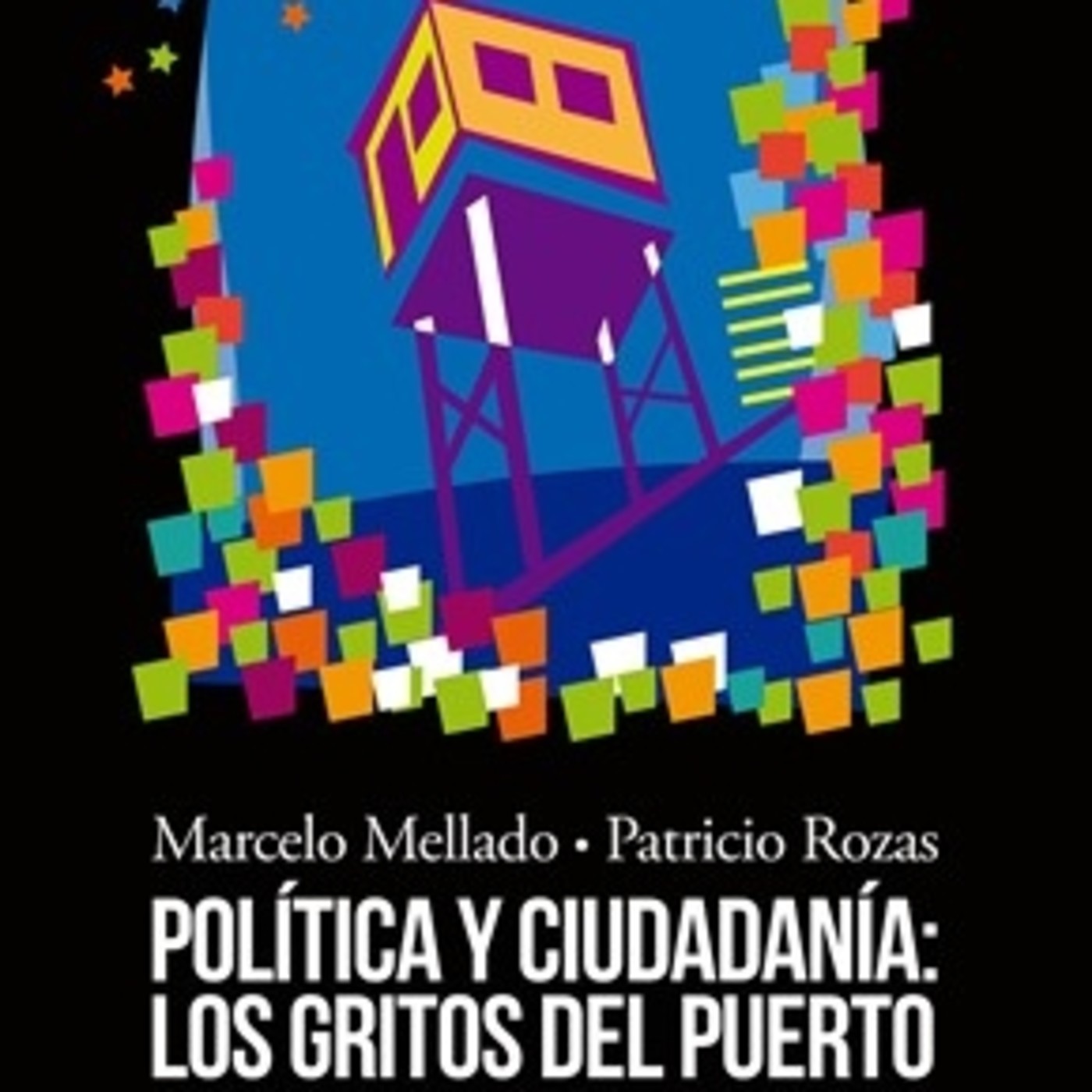 Entrevista sobre libro "Política y ciudadanía: Los Gritos del Puerto" episode artwork
