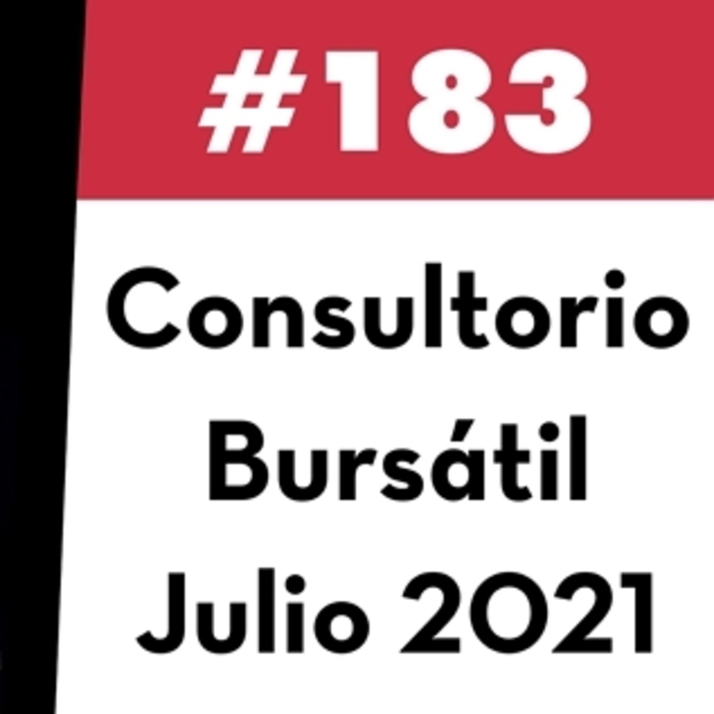 183. Consultorio Bursátil - Julio 2021