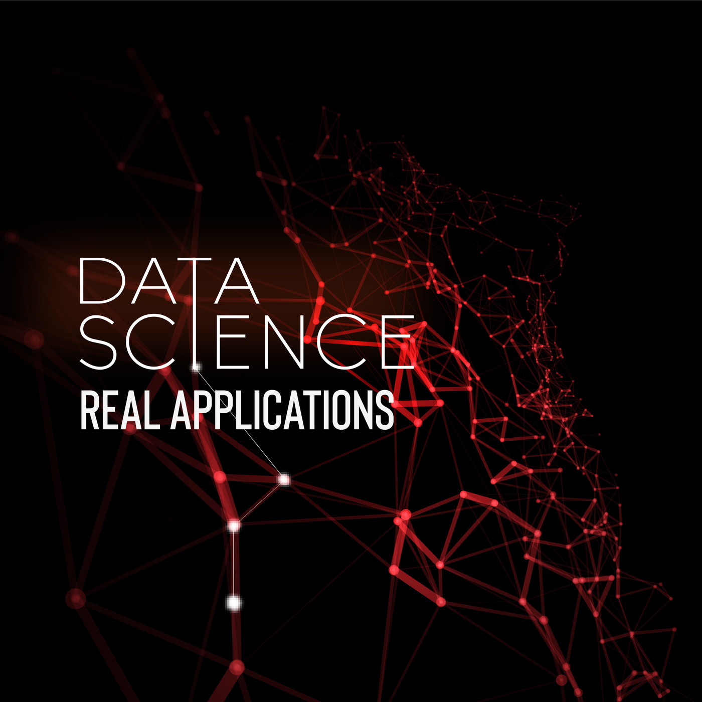 Data Science Real Applications