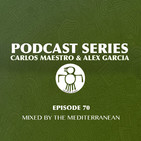 Podcast Series 070 (Mixed by The Mediterranean)
