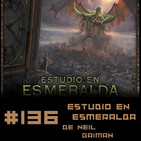 #136 Estudio en esmeralda de Neil Gaiman