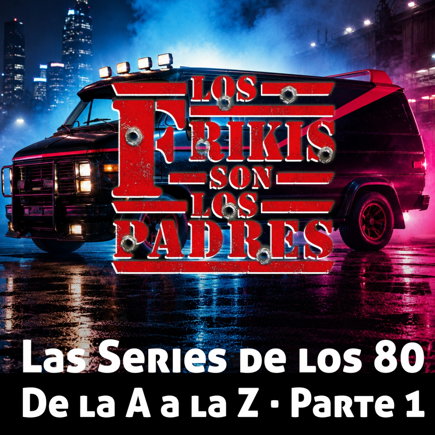 Play T6x02: Las Series de los 80: De la A a la Z (Parte 1) (06-06-2026)