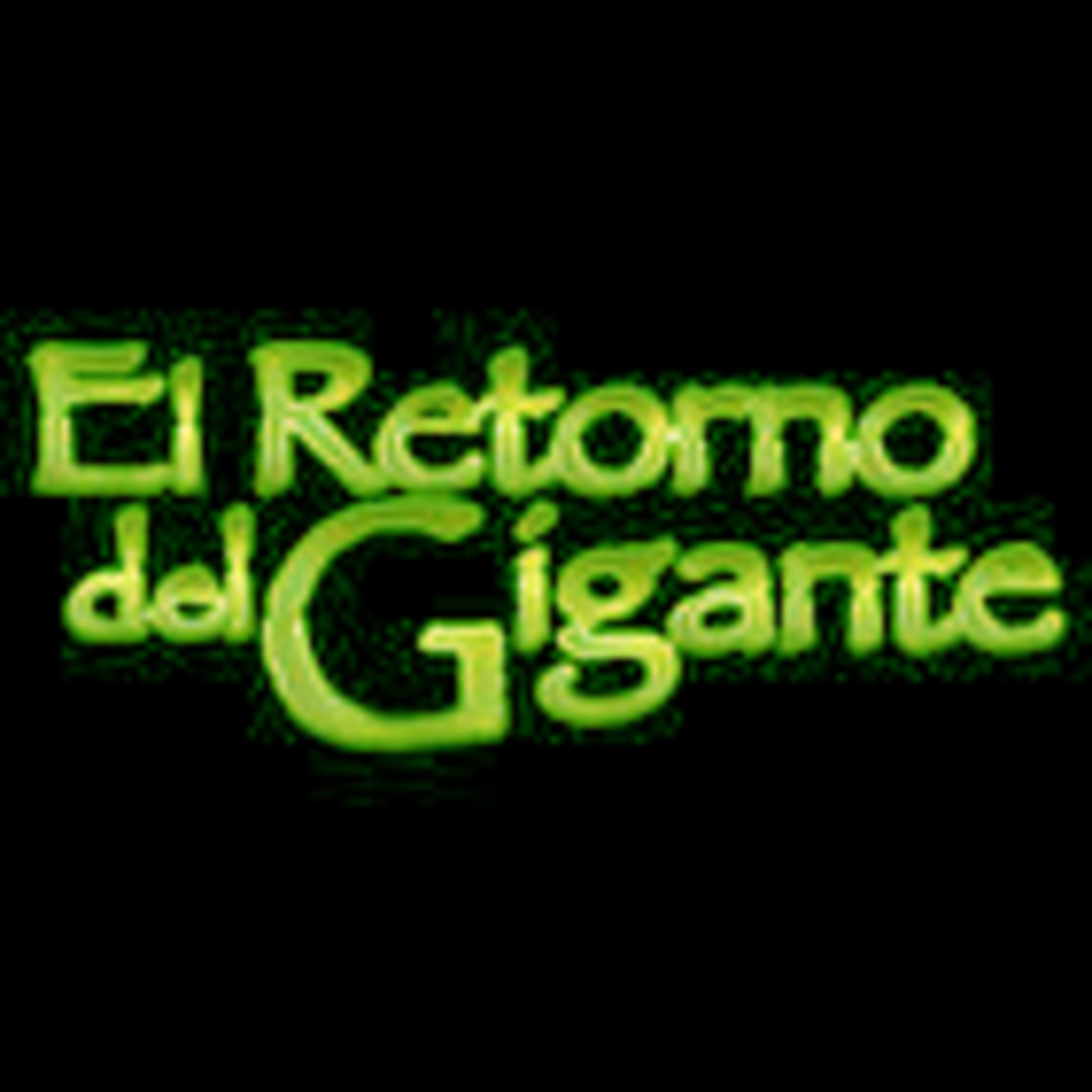 Podcast de El Retorno del GIgante