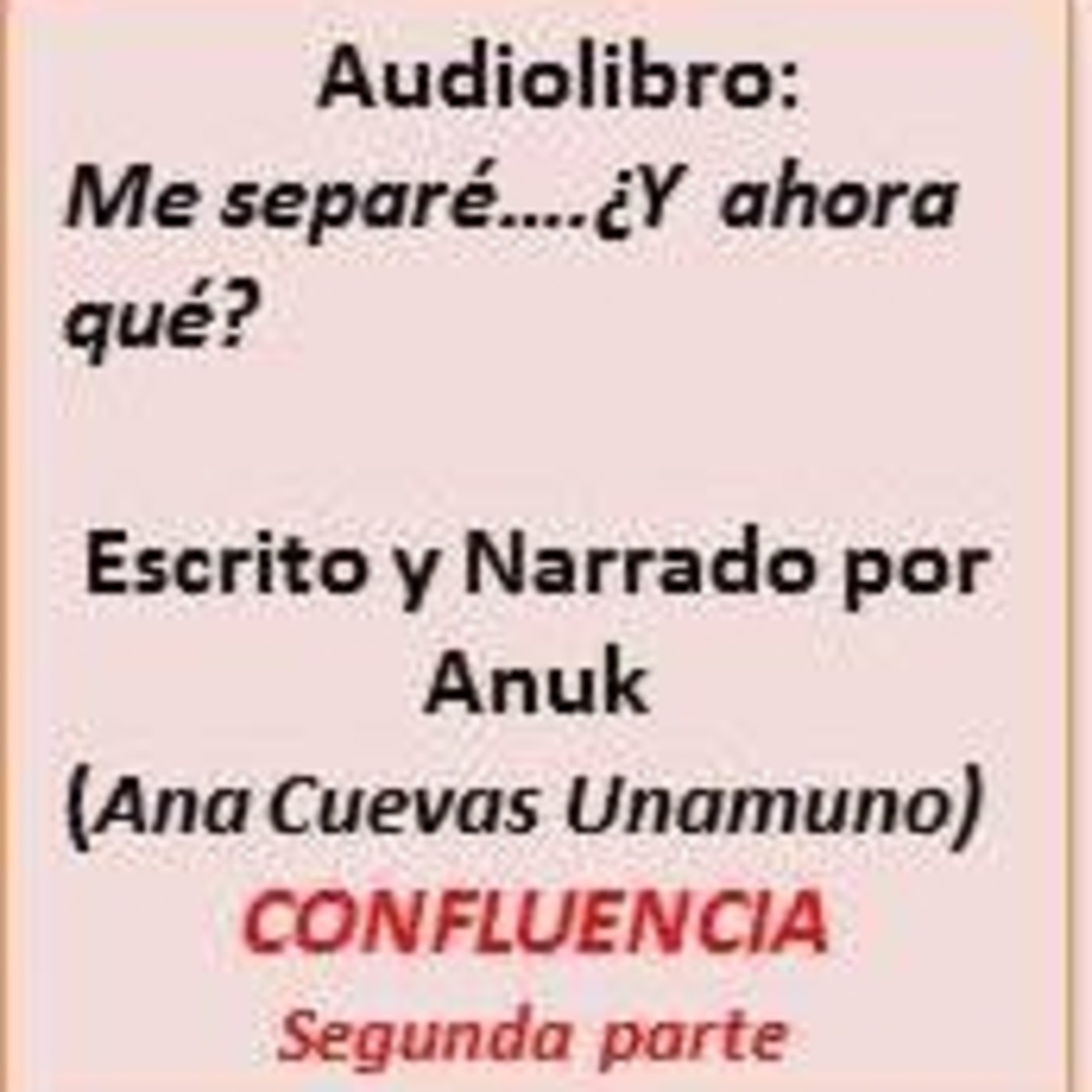Audiolibro Me separé...¿Y ahora qué?