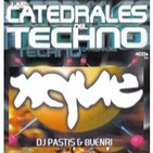2000 - Las Catedrales del Techno - Xque - Session by Pastis & Buenri