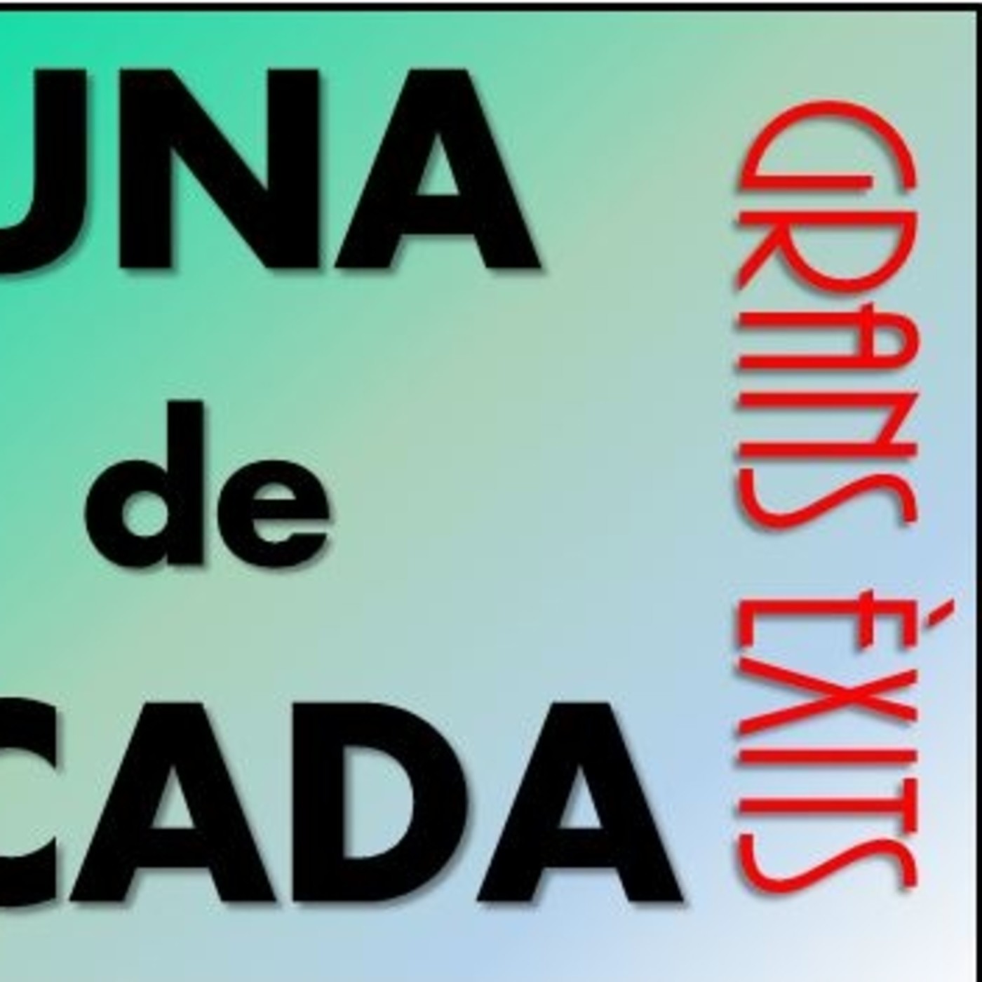1ª TEMPORADA - UNA DE CADA