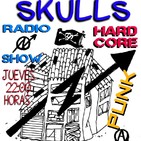 Skulls programa 120 07-noviembre-2019