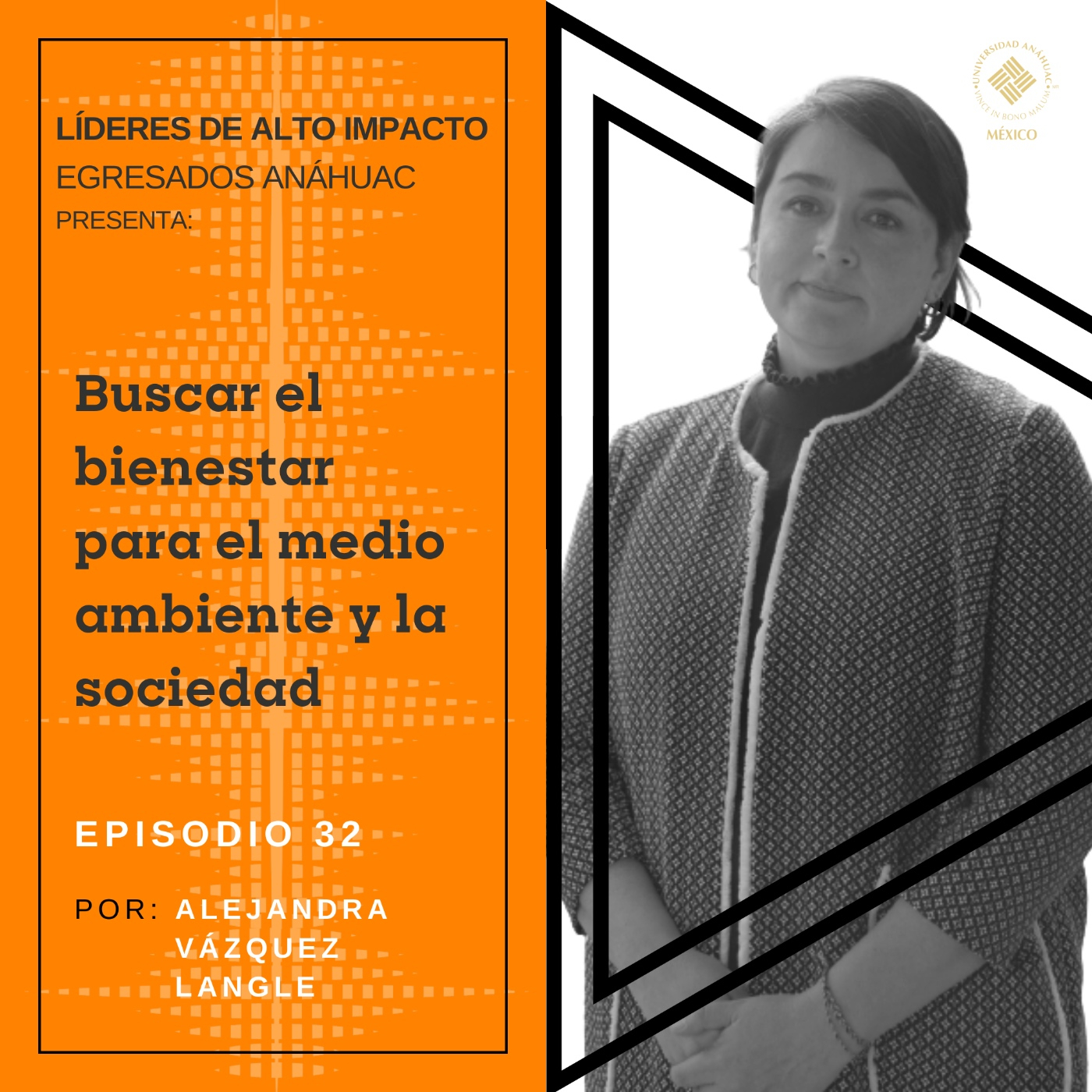 Egresados Anáhuac: Líderes de Alto Impacto