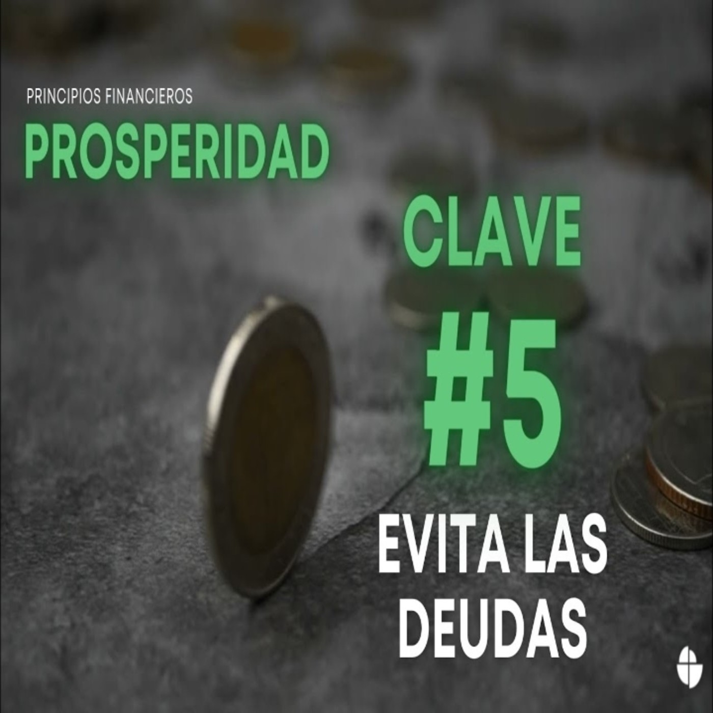 8 CLAVES DE LA PROSPERIDAD - PRINCIPIOS FINANCIERO