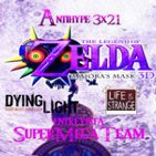 AntiHype 3x21: The Legend of Zelda: Majora’s Mask 3D, Dying Light, Life is Strange y entrevista Rise & Shine