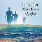 "Los que Abandonan Omelas" de Ursula K. Le Guin