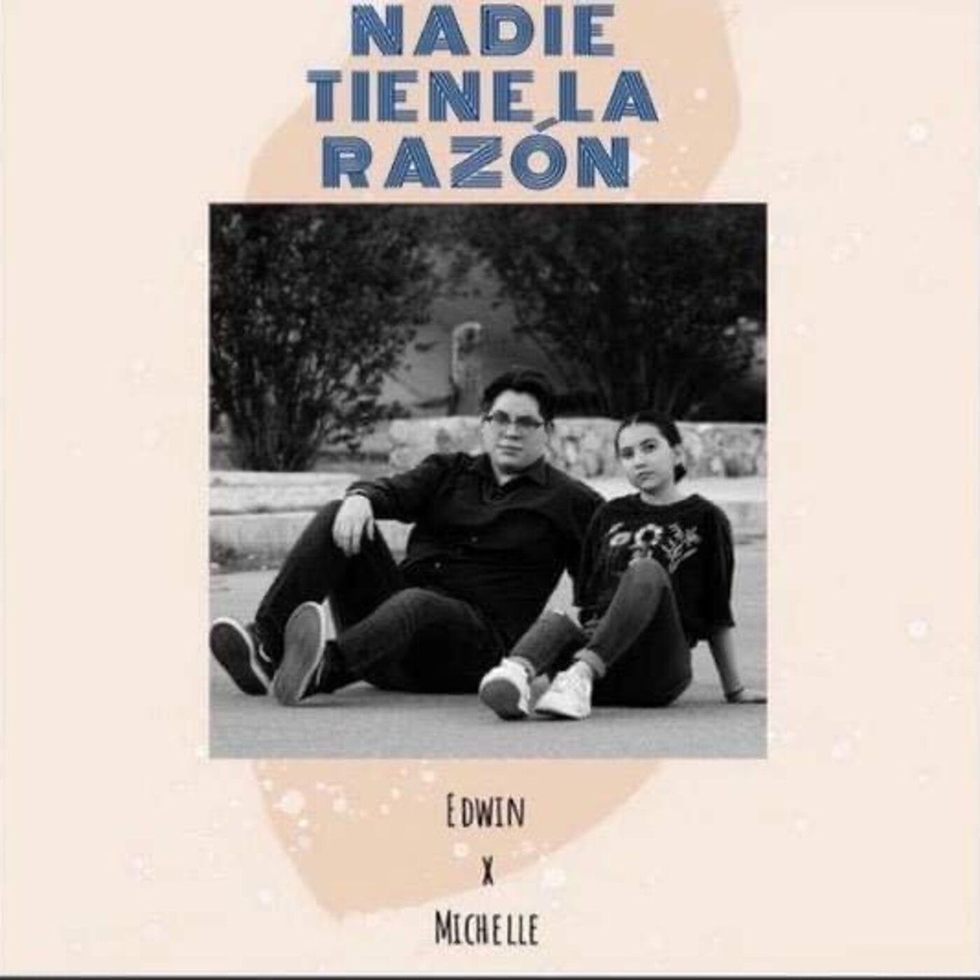 NADIE TIENE LA RAZÓN