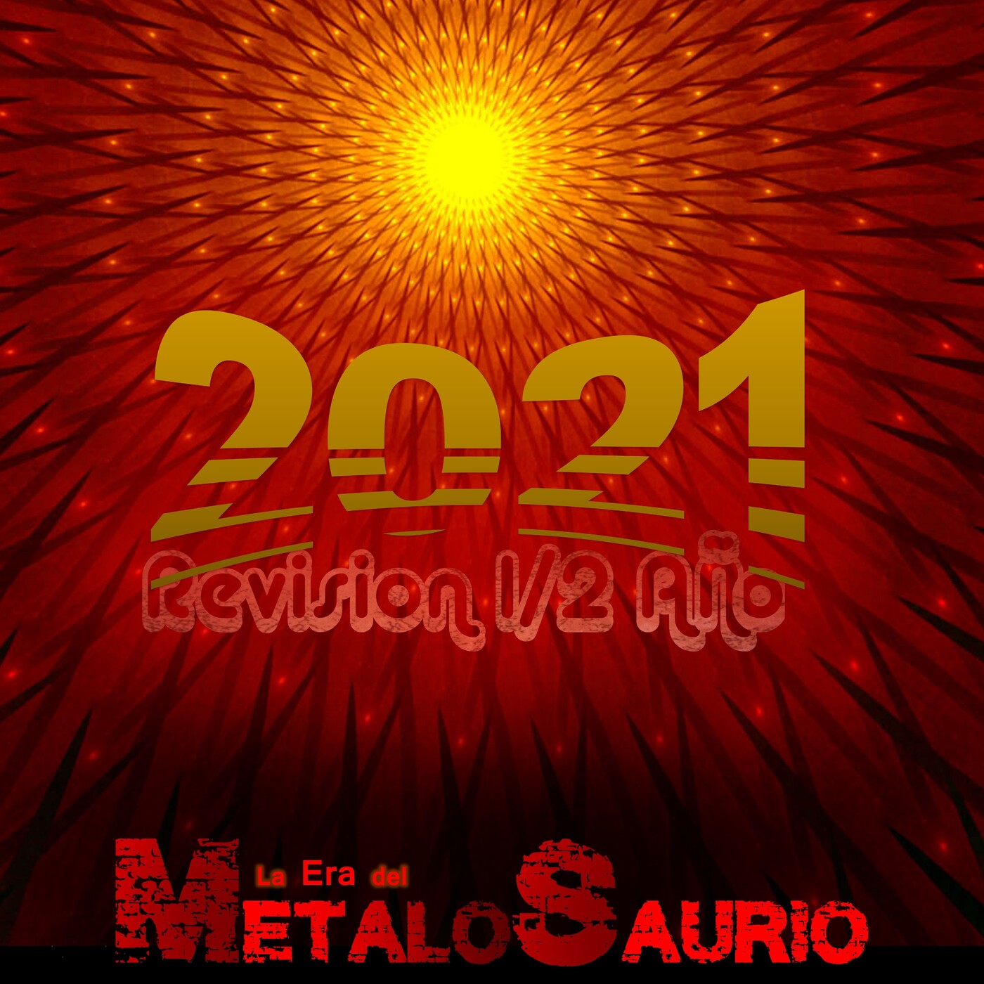 Revisión de Mitad de Año 2021 - La Era del MetaloSaurio (Edicion 395) episode artwork