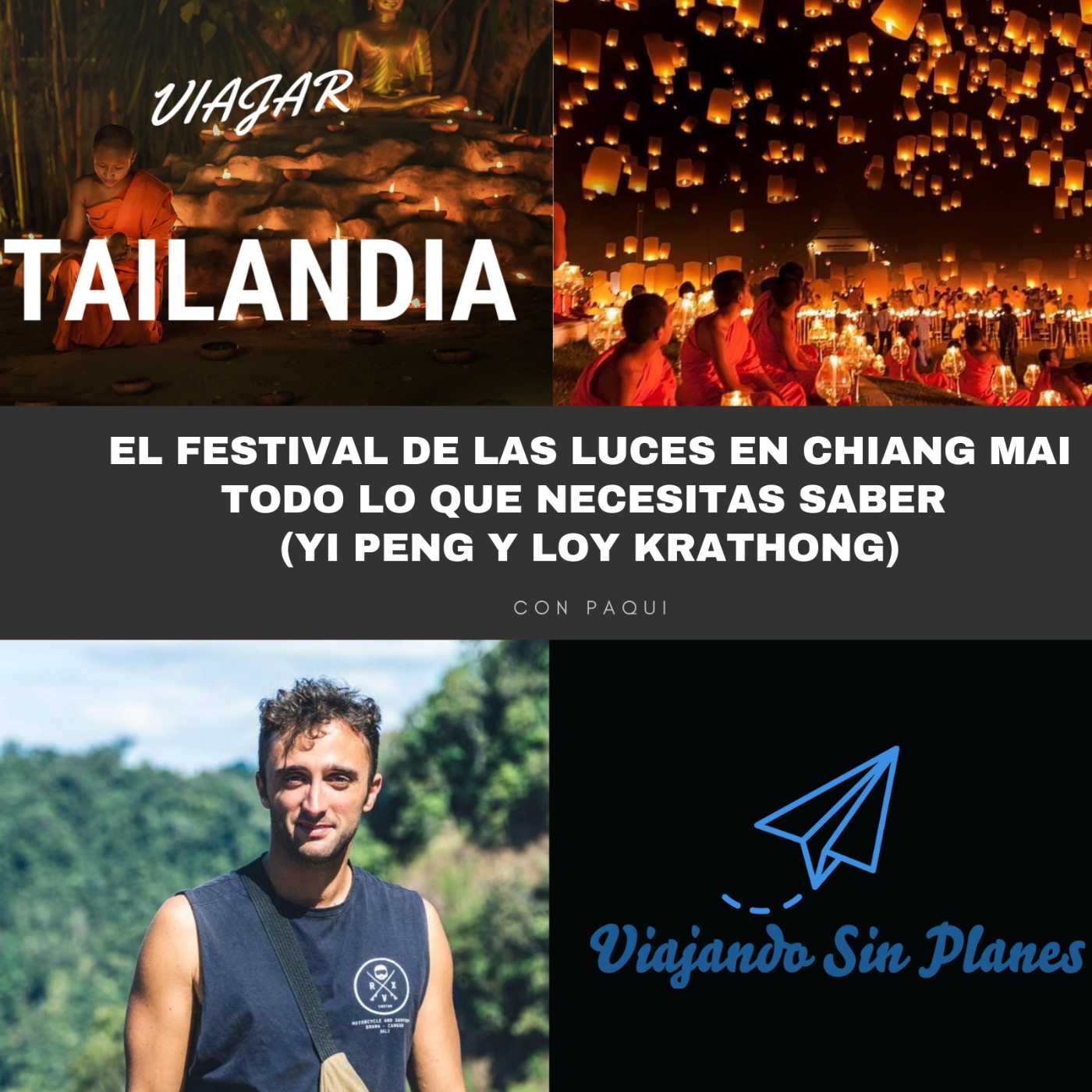 #269 El festival de las luces en Chiang mai: Todo lo que necesitas saber (Yi peng y Loy krathong) con @laotratailandia - Episodio exclusivo para mecenas