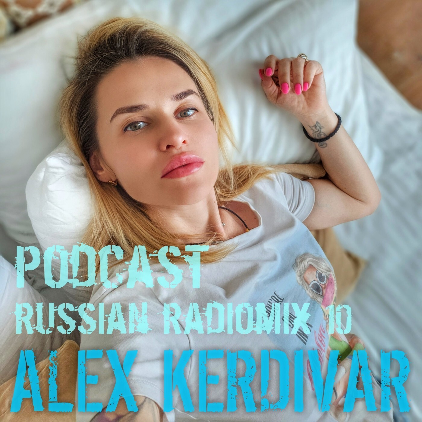 Alex Kerdivar Russian Radio Mix 10 - Alex Kerdivar - Podcast en iVoox