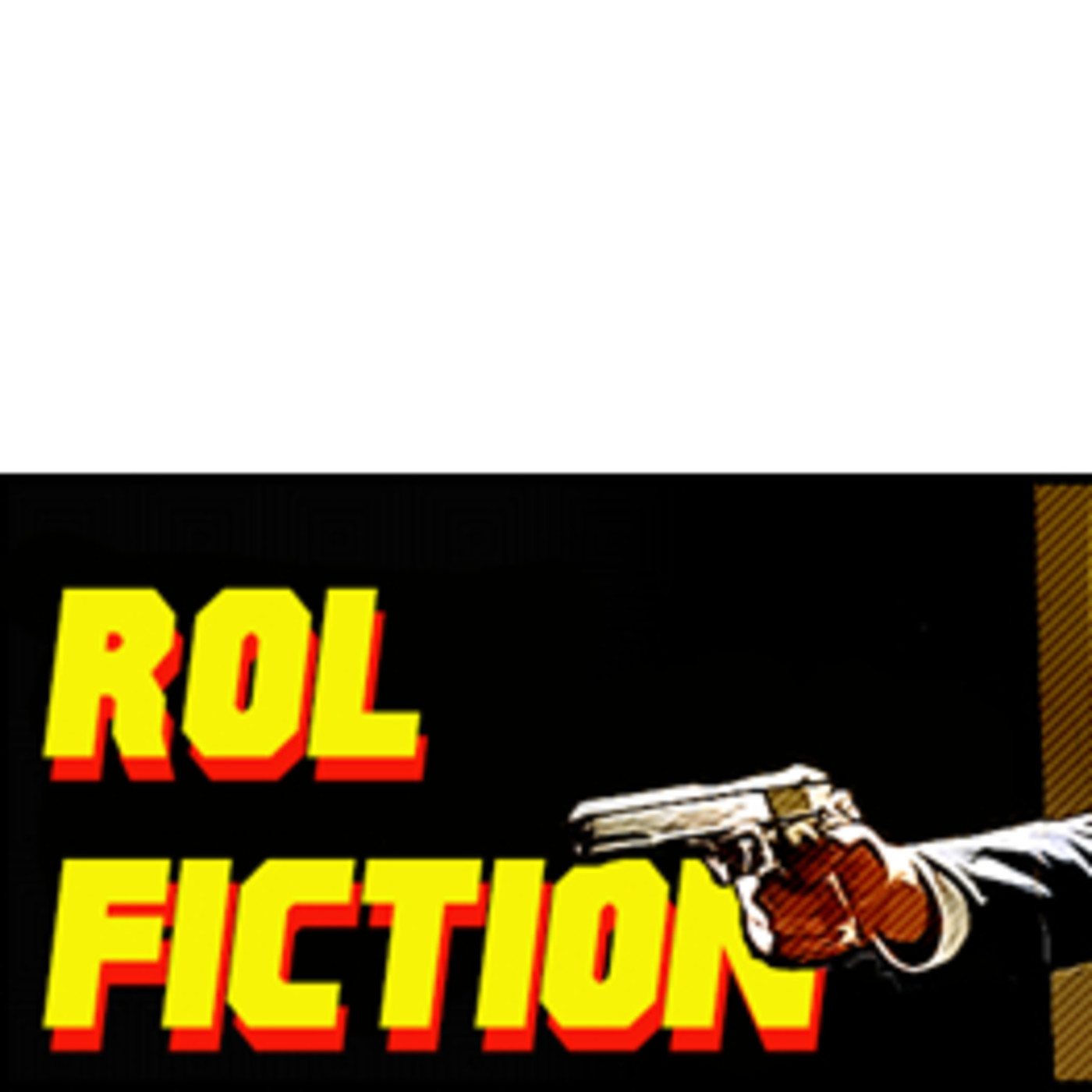 ROL FICTION Show