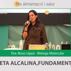 DIETA ALCALINA, FUNDAMENTOS - Dra. Rosa López - 10a Feria Alimentación y Salud