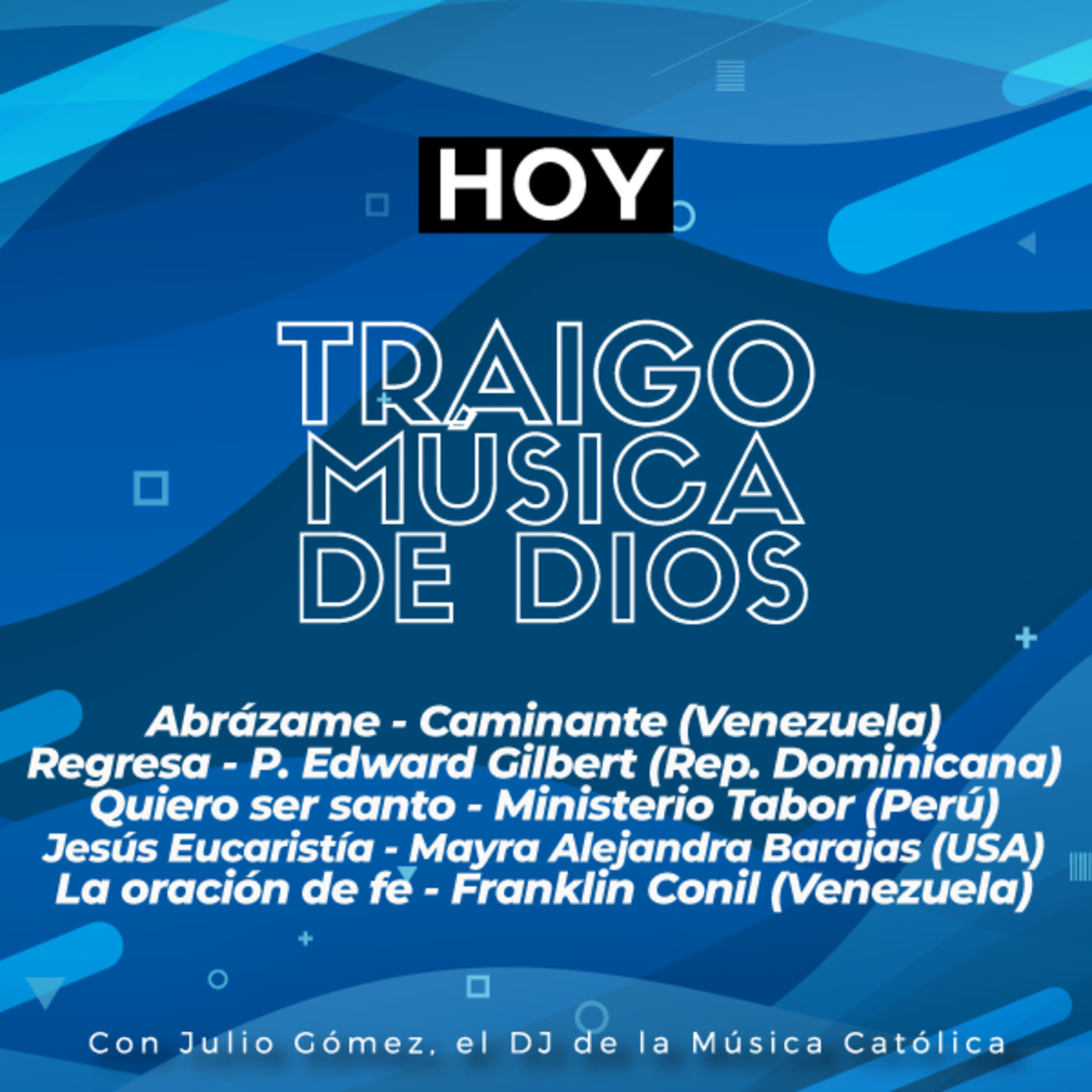 Traigo Música de Dios - DJ de la Música Católica