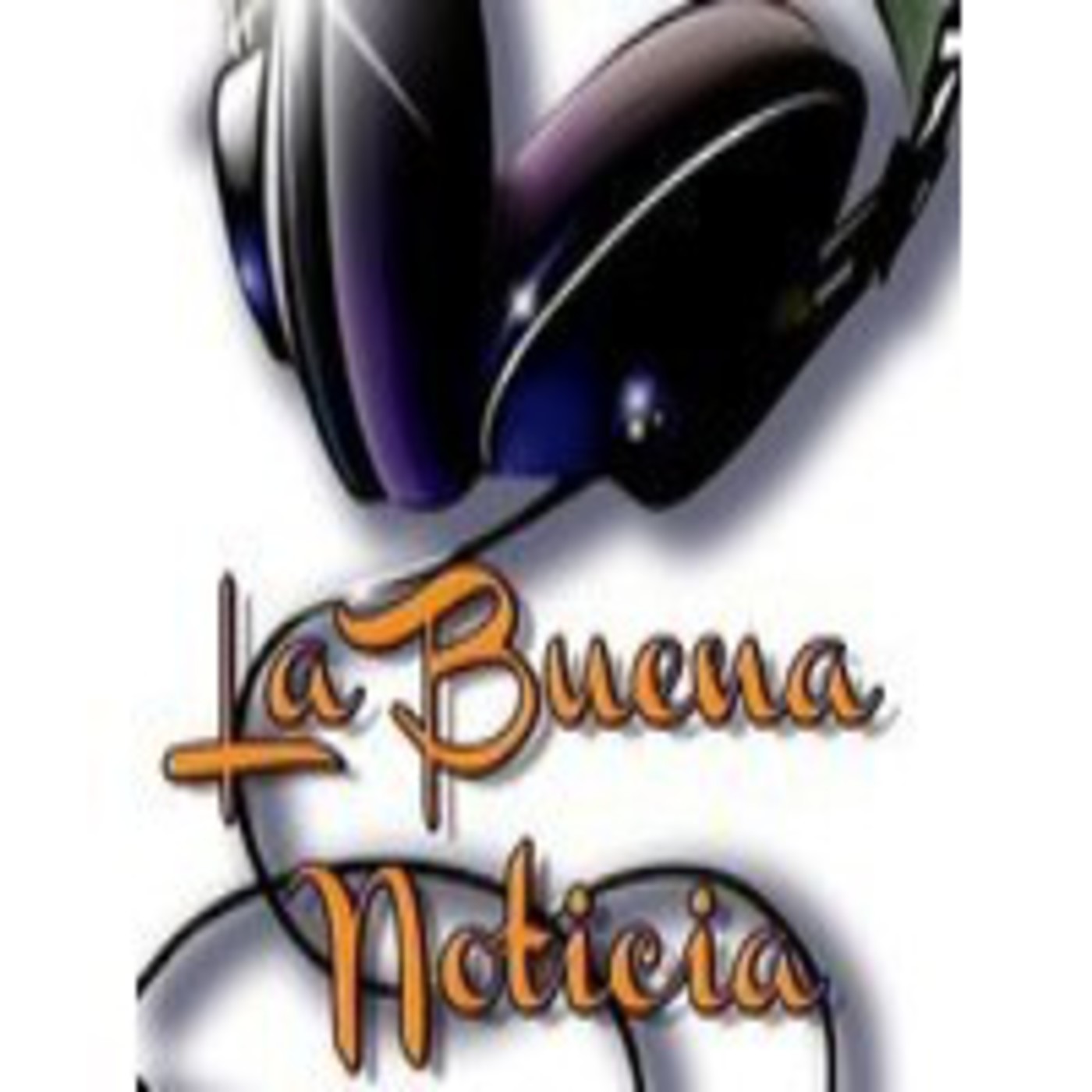 Podcast de La Buena Noticia