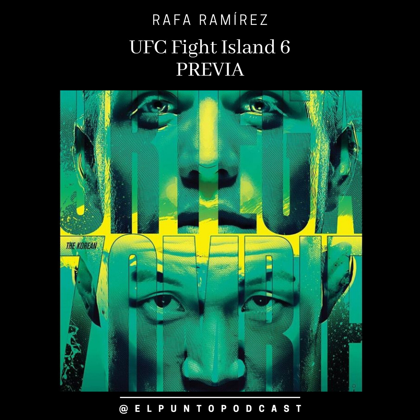 UFC Fight Island 6 Ortega vs Zombie PREVIA episode artwork