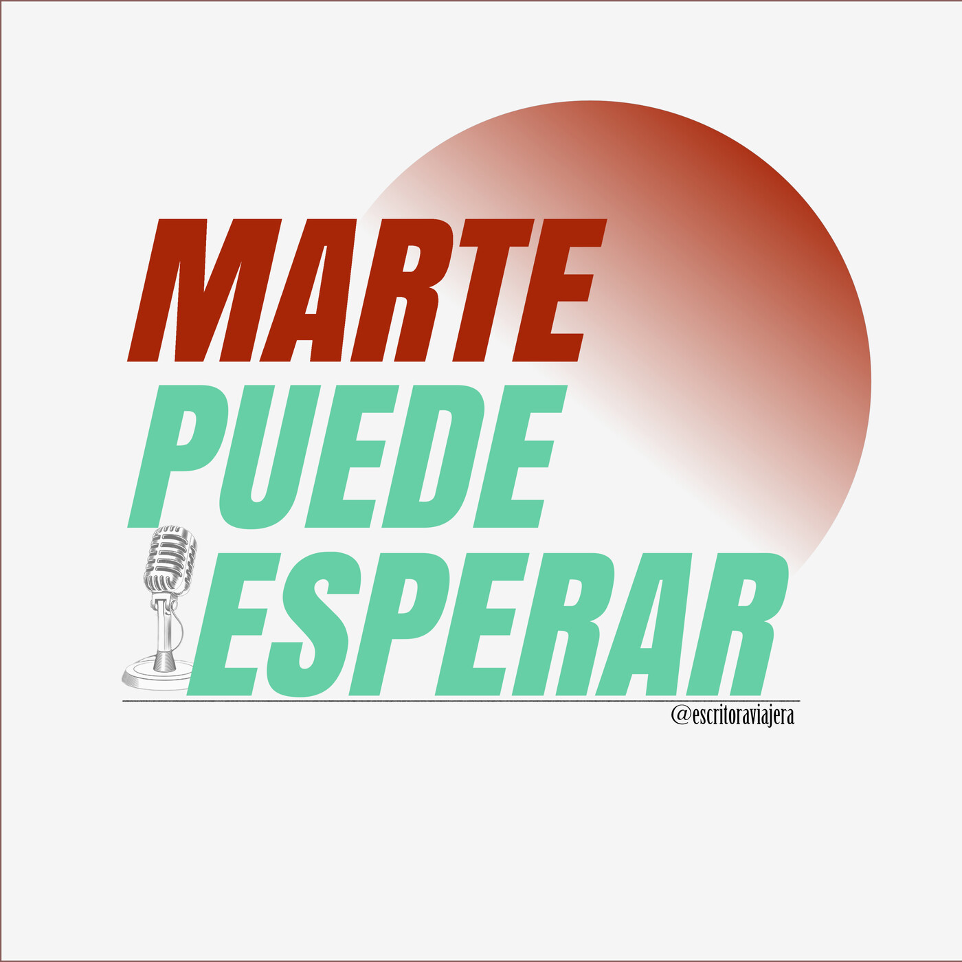 Marte puede esperar