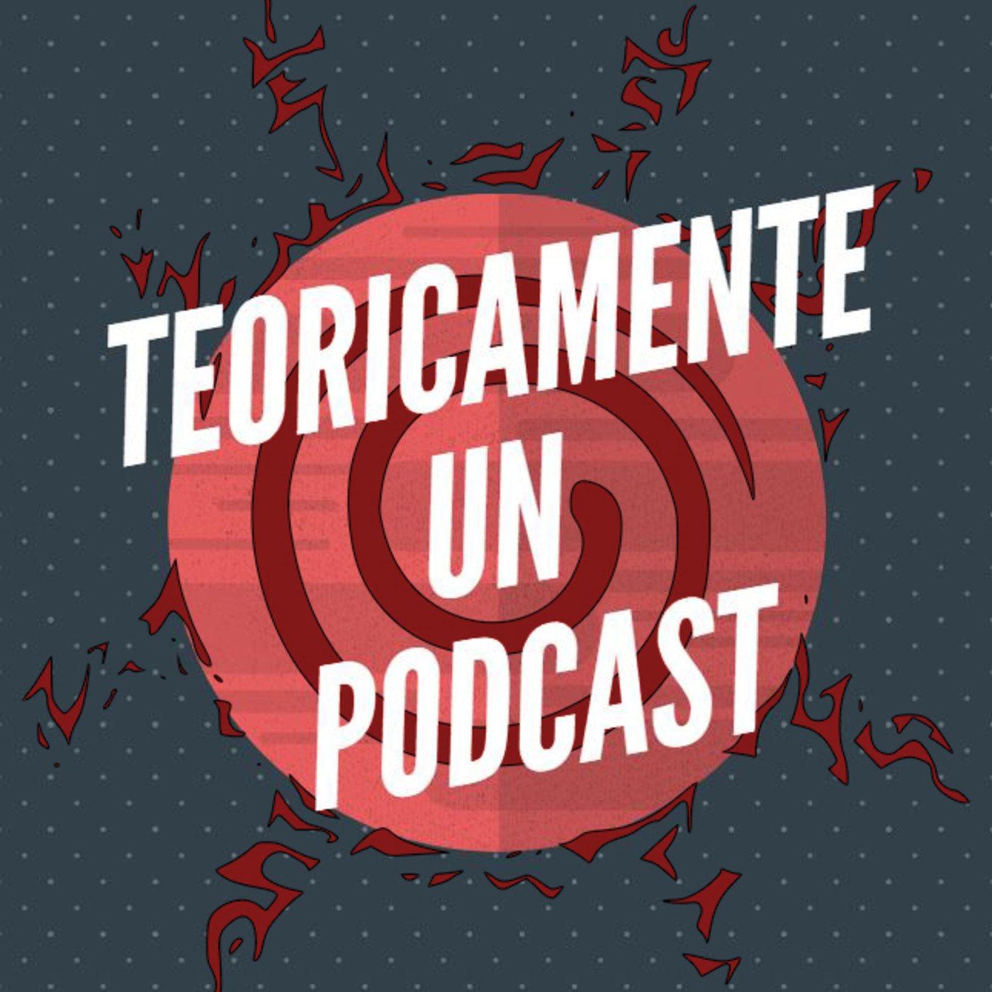 Teoricamente un Podcast