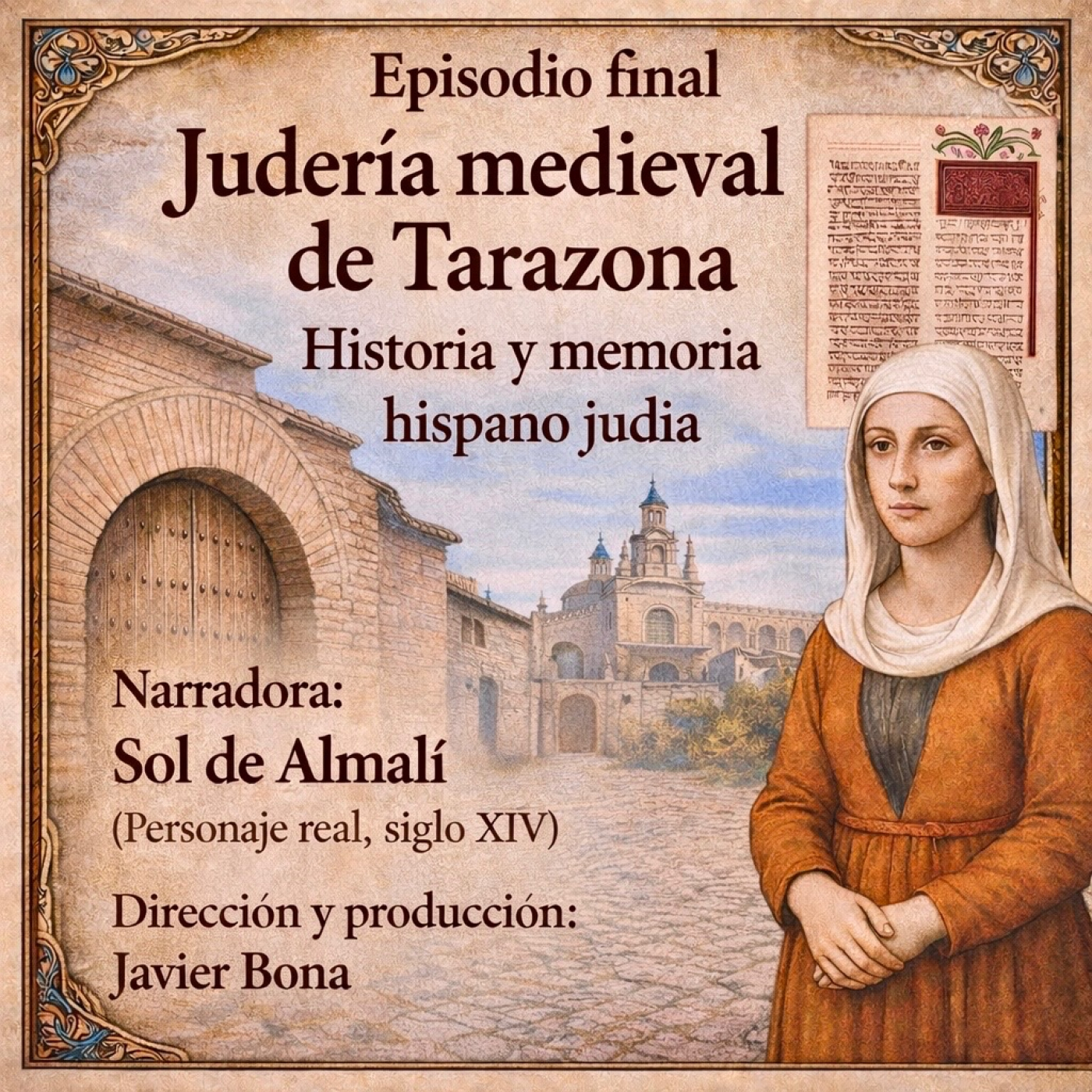 Judería medieval de Tarazona: Historia y memoria