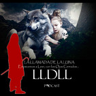 Larga Vida a... LA LLAMADA DE LA LUNA...