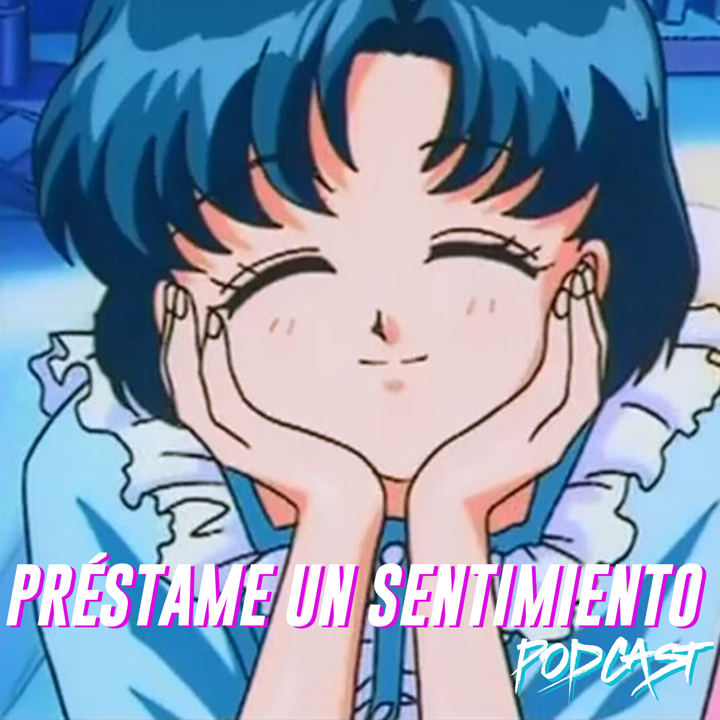 Préstame Un Sentimiento Podcast