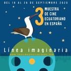 María Cristina Carrillo nos presenta la 3ª Muestra de Cine Ecuatoriano Línea Imaginaria